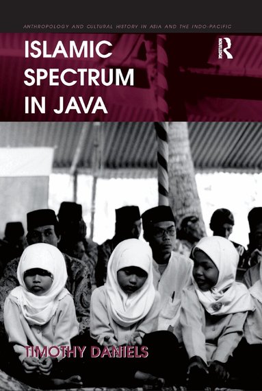 Timothy Daniels - Islamic Spectrum in Java, Häftad
