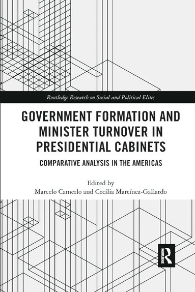 bokomslag Government Formation and Minister Turnover in Presidential Cabinets