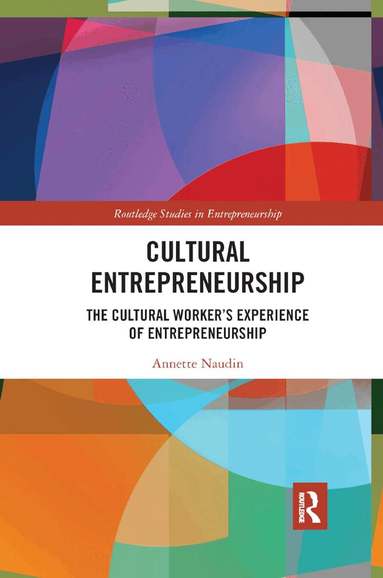 Annette Naudin - Cultural Entrepreneurship, Häftad