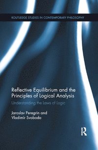 bokomslag Reflective Equilibrium and the Principles of Logical Analysis