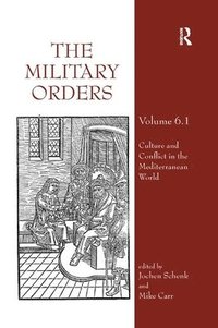 bokomslag The Military Orders Volume VI (Part 1)