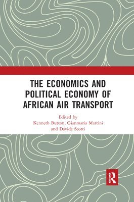 bokomslag The Economics and Political Economy of African Air Transport