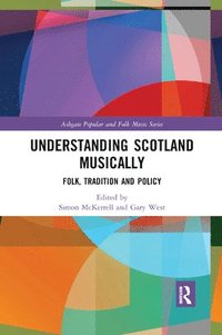 bokomslag Understanding Scotland Musically