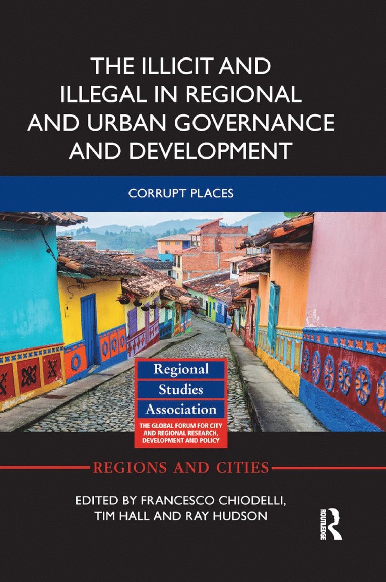 Illicit and Illegal in Regional and Urban Governance and Development