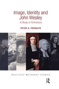 bokomslag Image, Identity and John Wesley