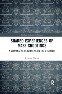 bokomslag Shared Experiences of Mass Shootings