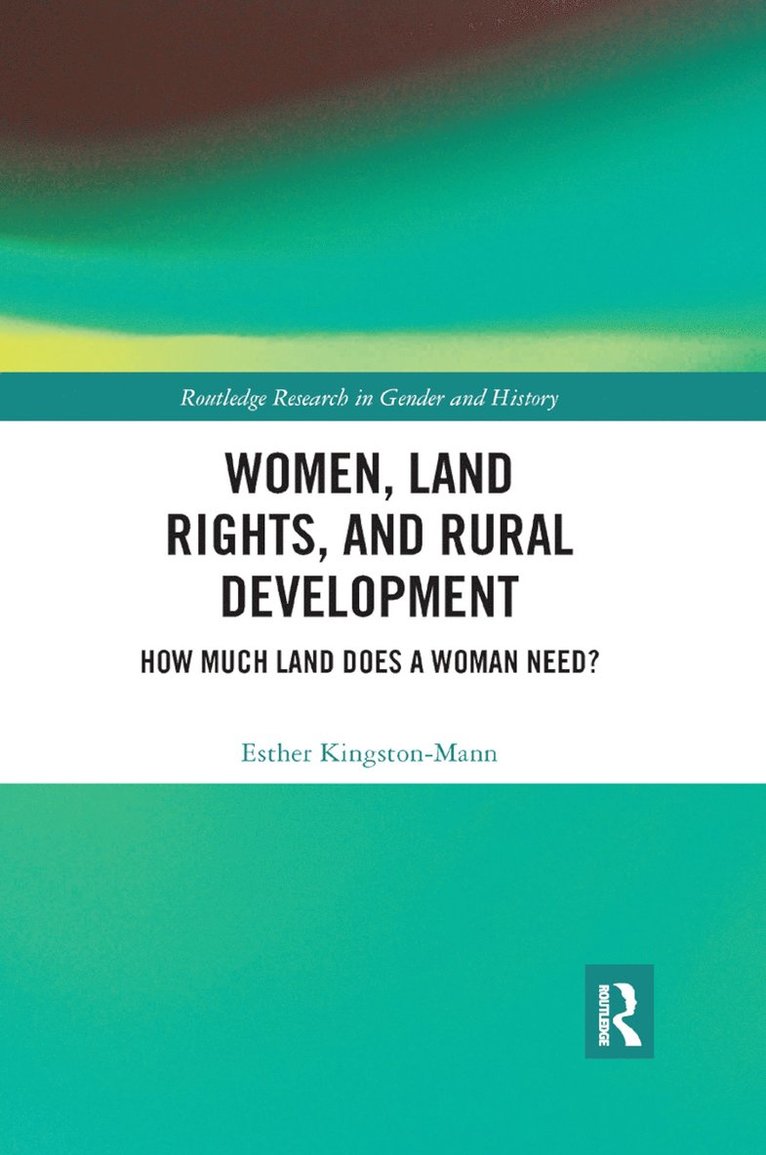 Women, Land Rights and Rural Development 1