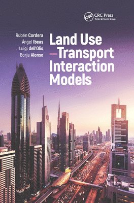 bokomslag Land UseTransport Interaction Models