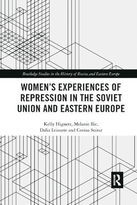 Women's Experiences of Repression in the Soviet Union and Eastern Europe 1