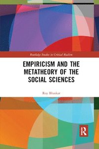 bokomslag Empiricism and the Metatheory of the Social Sciences