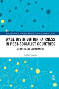 bokomslag Wage Distribution Fairness in Post-Socialist Countries