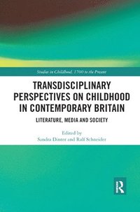 bokomslag Transdisciplinary Perspectives on Childhood in Contemporary Britain