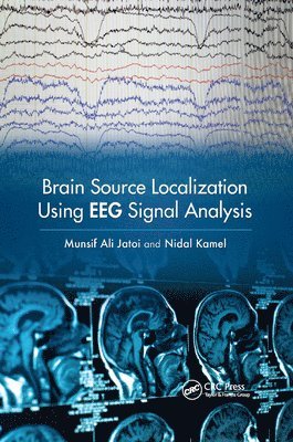 Brain Source Localization Using EEG Signal Analysis 1