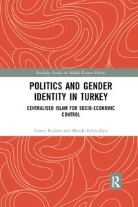 bokomslag Politics and Gender Identity in Turkey