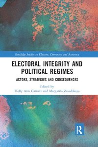 bokomslag Electoral Integrity and Political Regimes