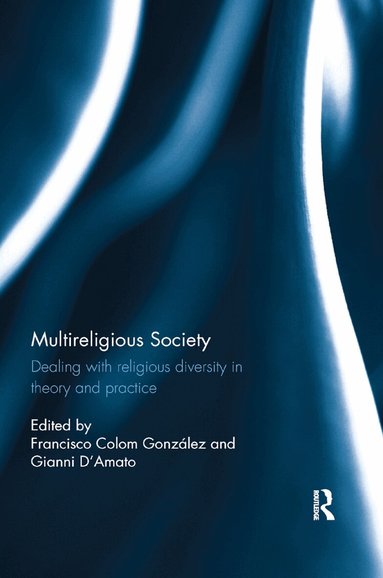 Francisco Colom Gonzalez, Gianni D'Amato - Multireligious Society, Häftad