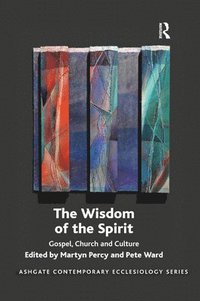 bokomslag The Wisdom of the Spirit