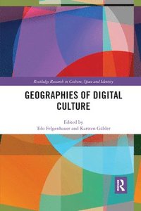 bokomslag Geographies of Digital Culture