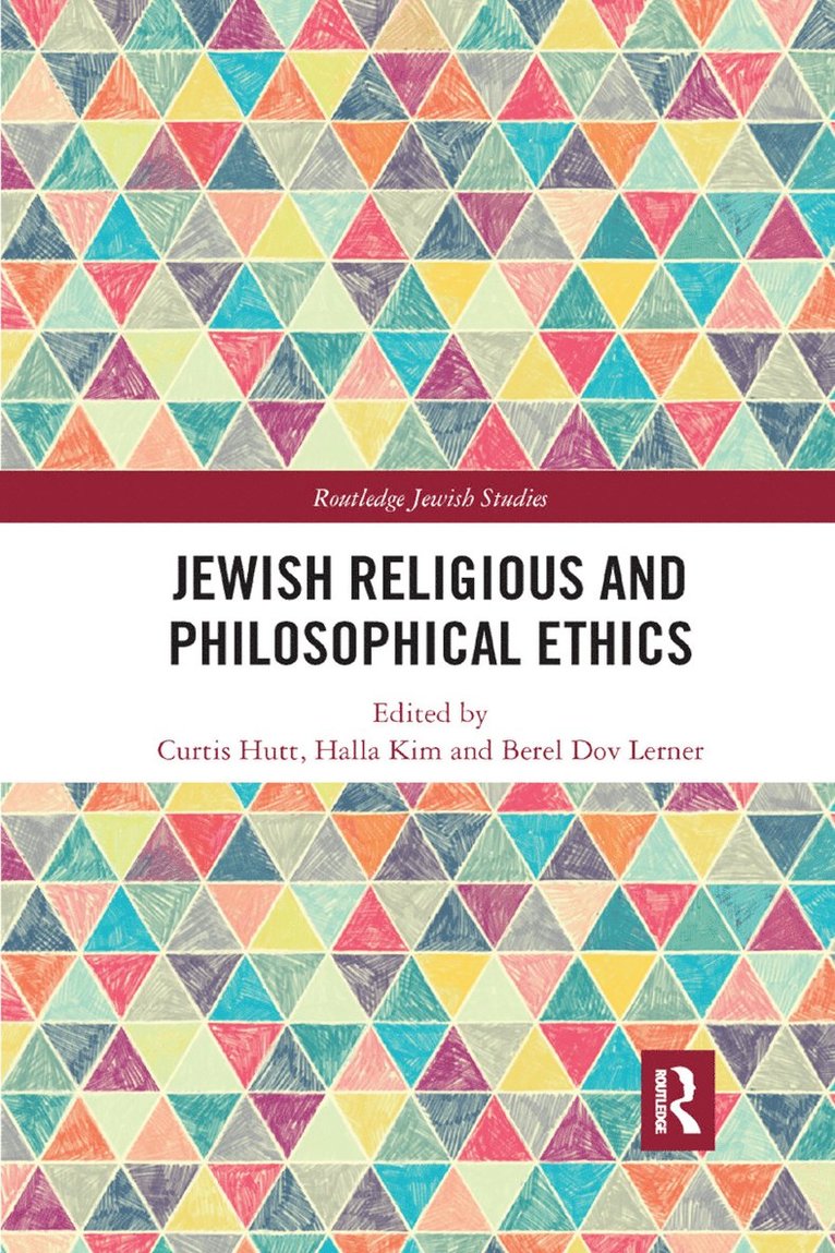 Curtis Hutt, Halla Kim, Berel Lerner - Jewish Religious and Philosophical Ethics, Häftad