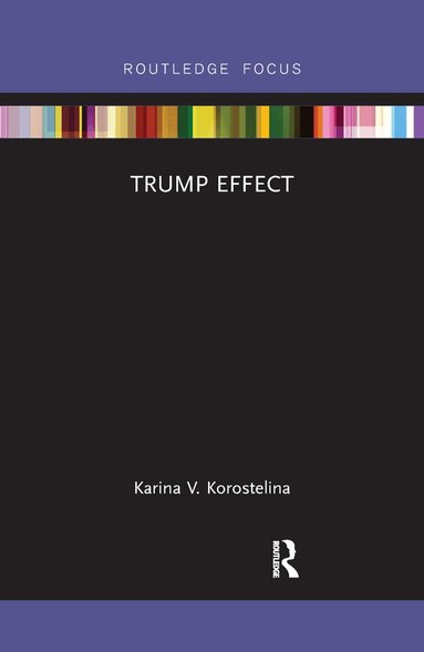 Karina V. Korostelina - Trump Effect, Häftad