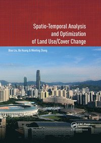 bokomslag Spatio-temporal Analysis and Optimization of Land Use/Cover Change