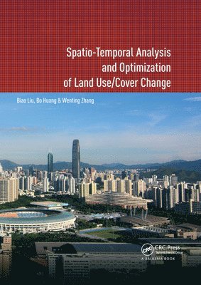 Spatio-temporal Analysis and Optimization of Land Use/Cover Change 1