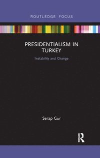 bokomslag Presidentialism in Turkey