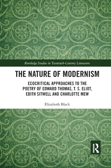 Elizabeth Black - Nature of Modernism, Häftad