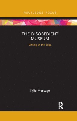 The Disobedient Museum 1