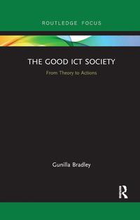 bokomslag The Good ICT Society