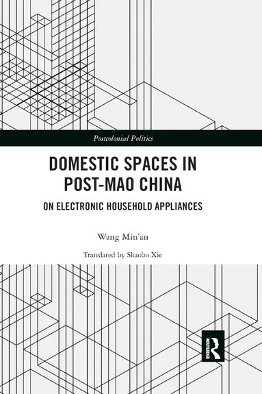 Wang Min’an - Domestic Spaces in Post-Mao China, Häftad