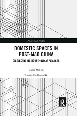 Wang Min’an, Wang Min'an, Wang Min'An - Domestic Spaces in Post-Mao China, Häftad