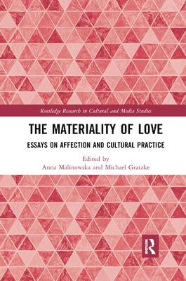 The Materiality of Love 1