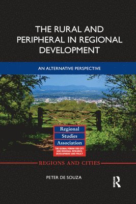 The Rural and Peripheral in Regional Development 1