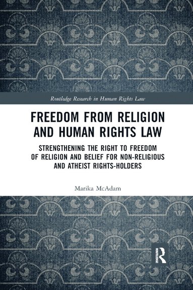 bokomslag Freedom from Religion and Human Rights Law