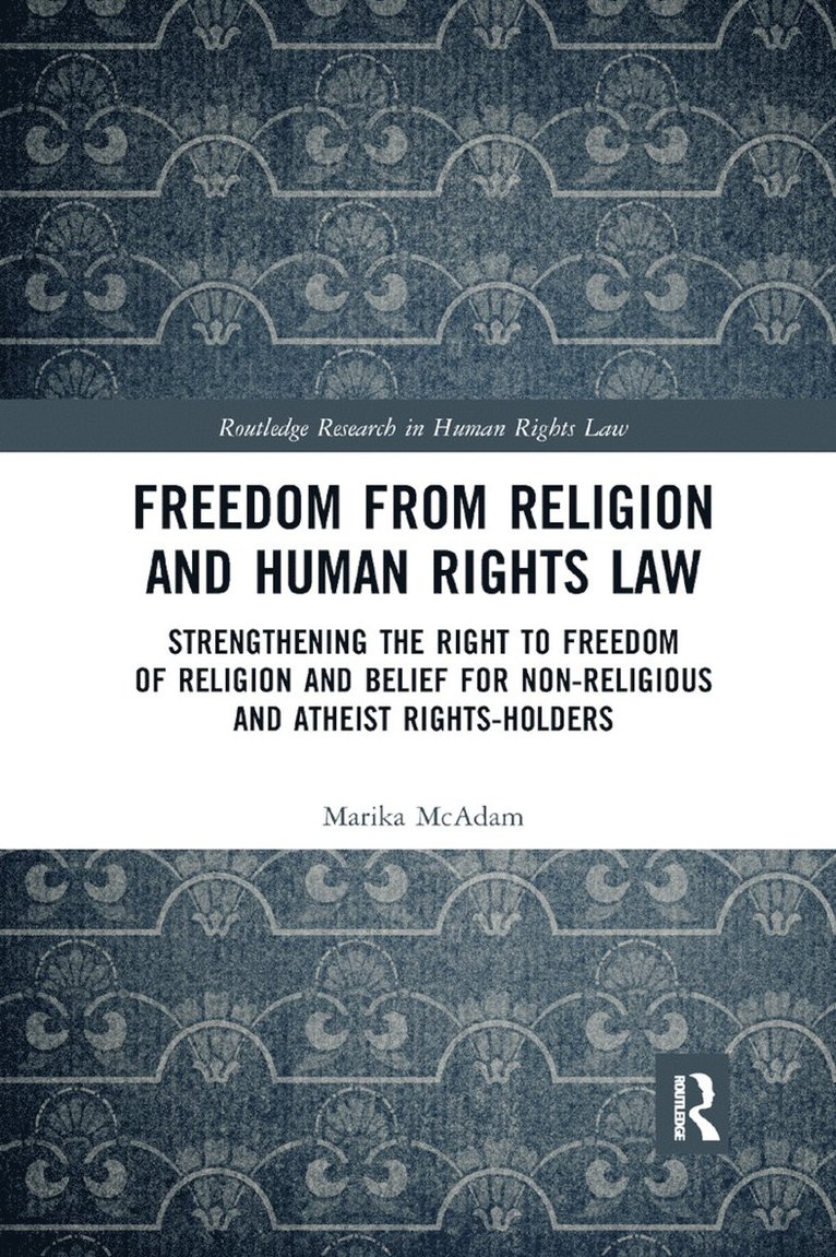 Freedom from Religion and Human Rights Law 1