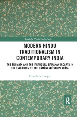 Modern Hindu Traditionalism in Contemporary India 1