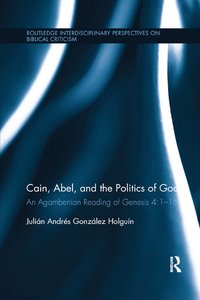 bokomslag Cain, Abel, and the Politics of God