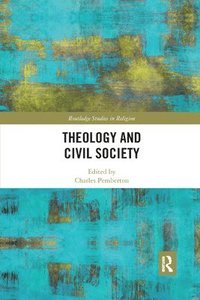 bokomslag Theology and Civil Society