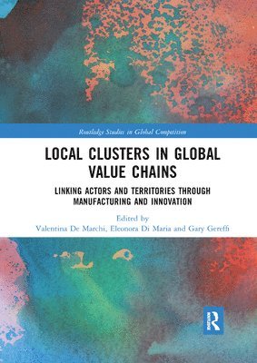 Local Clusters in Global Value Chains 1