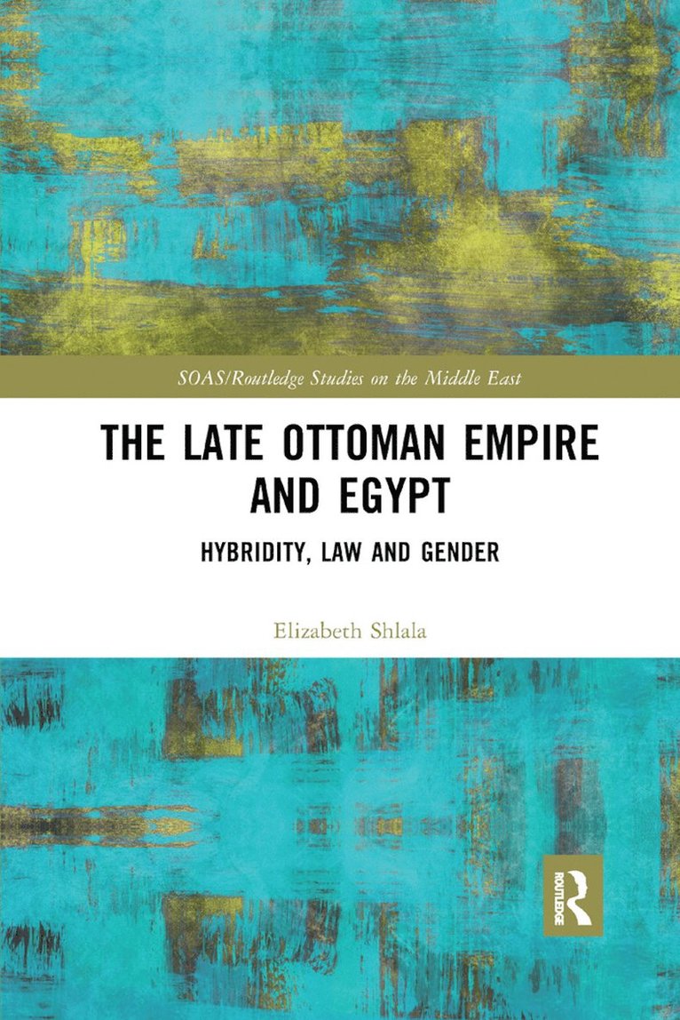 Late Ottoman Empire and Egypt 1