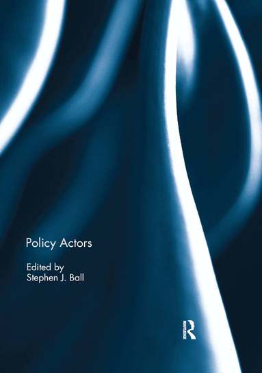 Stephen Ball - Policy Actors, Häftad