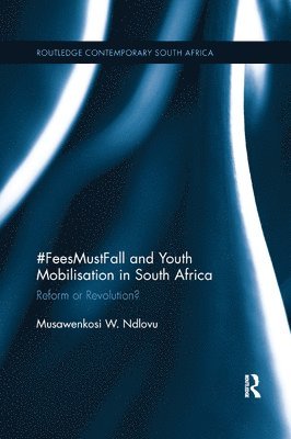 #FeesMustFall and Youth Mobilisation in South Africa 1