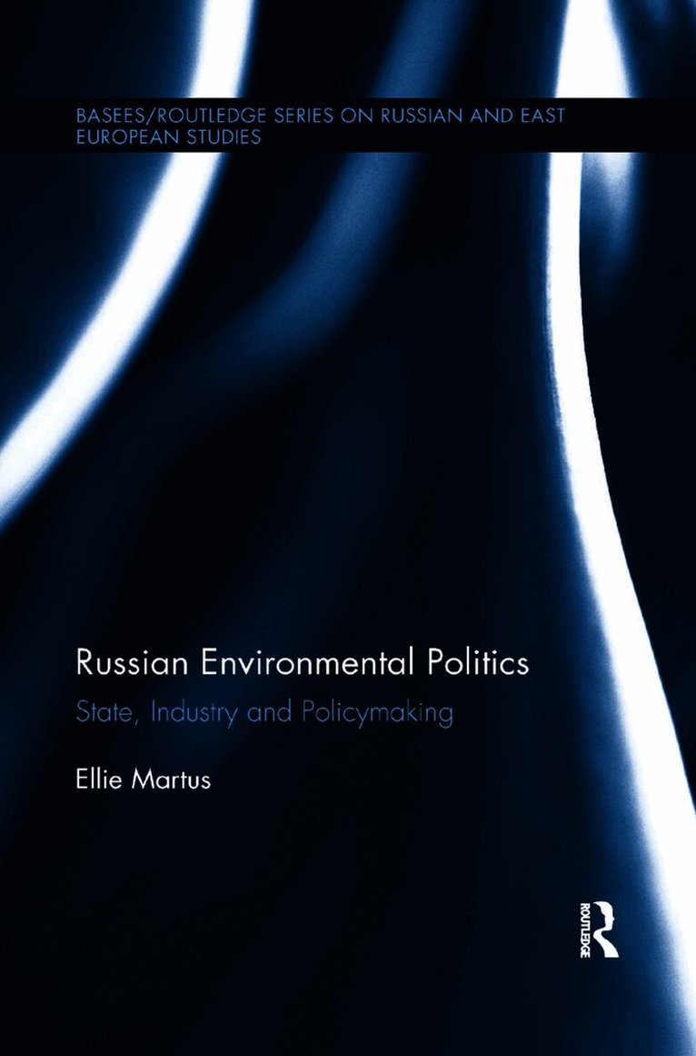 Ellie Martus - Russian Environmental Politics, Häftad