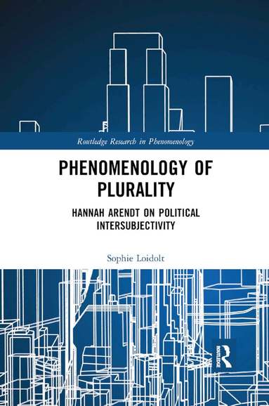 Sophie Loidolt - Phenomenology of Plurality, Häftad