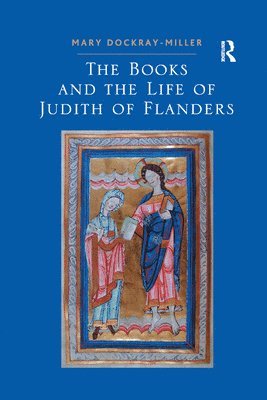 bokomslag The Books and the Life of Judith of Flanders