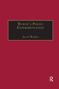 bokomslag Byrons Poetic Experimentation