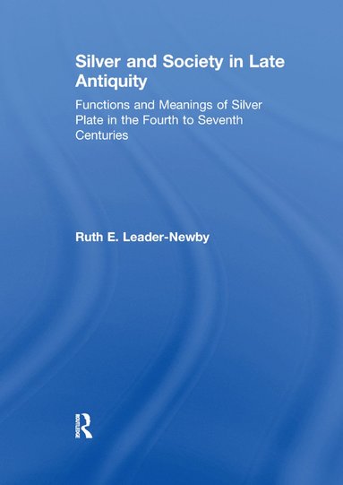 bokomslag Silver and Society in Late Antiquity