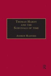 bokomslag Thomas Hardy and the Survivals of Time