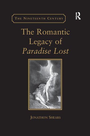 Jonathon Shears - Romantic Legacy of Paradise Lost, Häftad